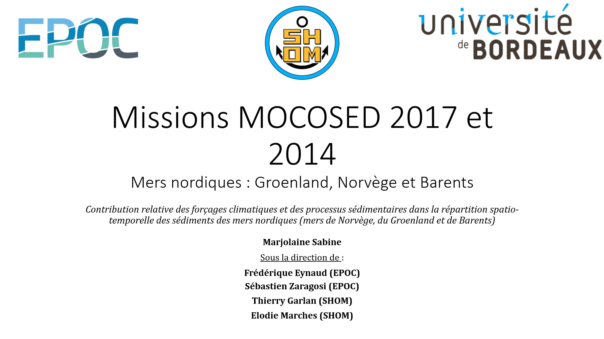 Missions MOCOSED 2017 et MOCOSED 2014