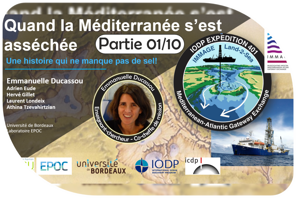 Partie 01/10 - Emmanuelle Ducassou présente rapidement la mission IODP 401