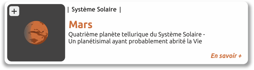 Mars, quatrième planète tellurique du Système Solaire, un planétésimal ayant probablement abrité la vie