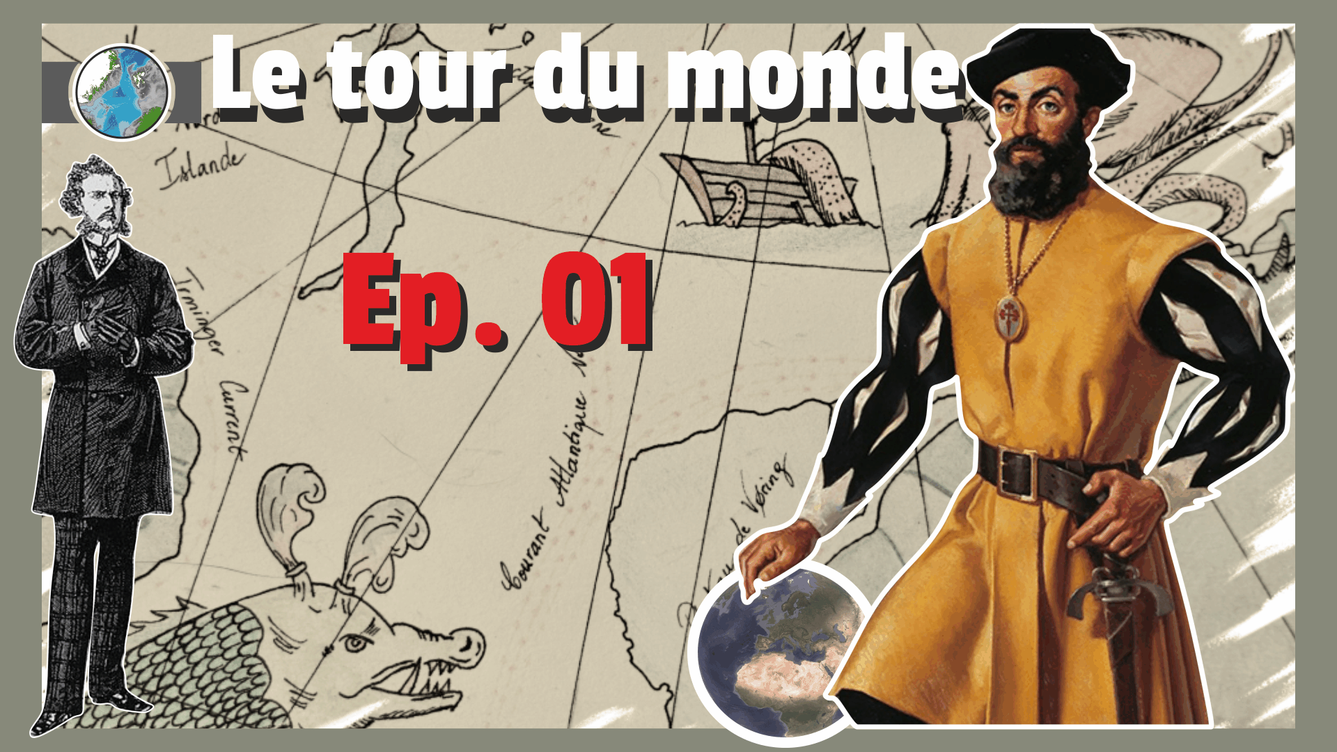 Episode 1 - Premier tour des océans du monde