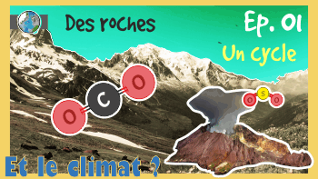 Les cycles biogéochimiques - Ep.01 : Le cycle des roches